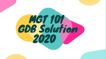 MGT 101 GDB No.1 Solution 2020 ll VU Leo