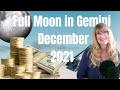 Full Moon December 2021 – Money Predictions for All Signs – Full Moon in Gemini – Extra Luck!