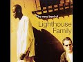 Lighthouse family  aint no sunshine unreleased version audio