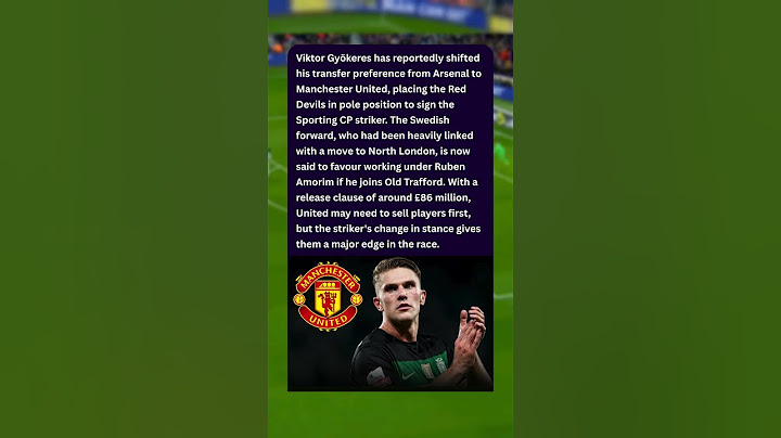 Gyökeres Chooses Man United Over Arsenal