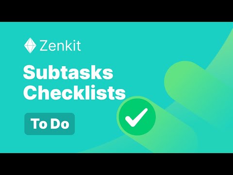 Subasks and Checklists - Zenkit To Do