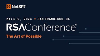 NetSPI at RSA Conference | 2024 Highlights