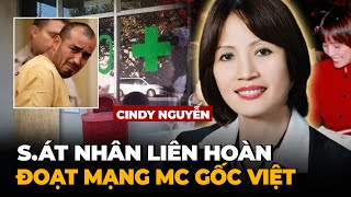 Nữ MC Gốc Việt Bị Sát Hại Tại Mỹ - Thảm Kịch Sau Cuộc Gọi Cầu Cứu - Vụ Cindy Chinh Nguyễn