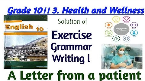 Grade 10।।Unit 3।।A letter from a patient।। Exercise