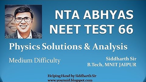 Physics Solutions NTA Abhyas NEET TEST 66