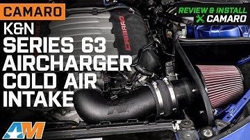2016-2023 Camaro SS K&N Series 63 AirCharger Cold Air Intake Review & Install