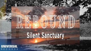 Silent Sanctuary - Rebound (Official Lyric Video) chords