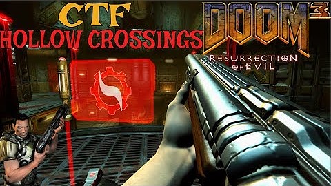 DOOM 3: Resurrection of Evil CTF Multiplayer 2021