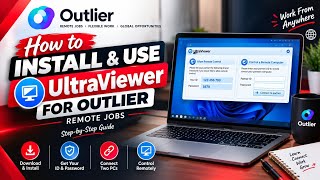 How to Install & Use UltraViewer for Outlier Remote Jobs | Step-by-Step Tutorial 