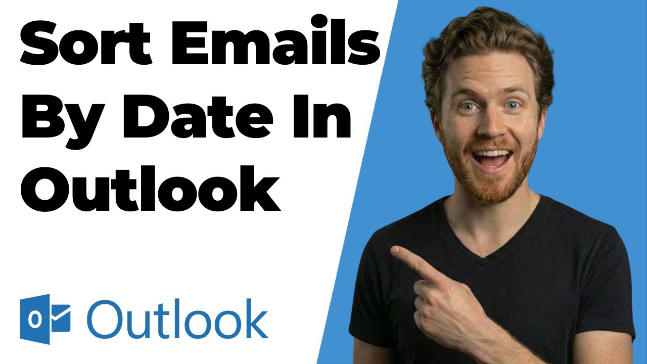 How To Sort Emails By Date In Outlook (2026 Easy Guide) - YouTube