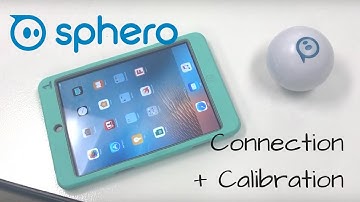 Sphero: Connect + Calibrate