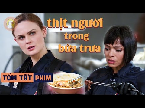 Tóm Tắt Phim: Bones – Khi Bữa Trưa Ở Trường Là Món " Thịt Người Hầm" | Quạc Review Phim |