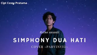 Simphony dua hati - Retno Susanti (Cover By pahvinvio )