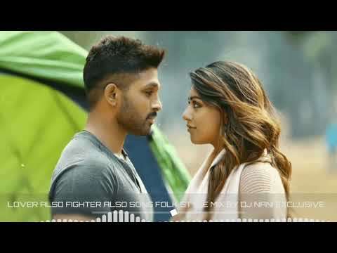 Lover Also Fighter Also Song Dj Folk Style Mix By DJ Nani Exclusive