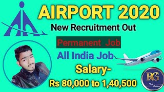 Airport Recruitment 2020 | Salary-Rs 70,000-1,40,000 | Govt Jobs Dec 2020 | AAI Recruitment 2021