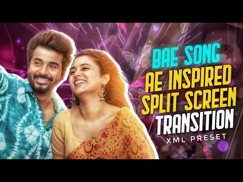 bae song Ae Inspired efx split Transition Video Making In Alight Motion || Alight motion transition
