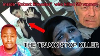 Robert Rhoades The truck stop Kill*r Mr Kairo true crime
