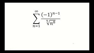 Sum from n=1 to infinity of (-1)^(n-1)/n^(8/9)