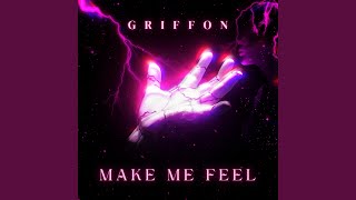 Make Me Feel