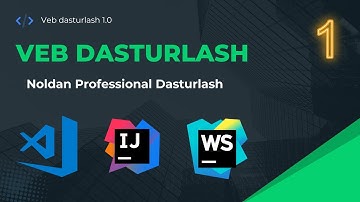 WEB DASTURLASH KURSI   &&  QANDAY QILIB WEB DASTURLASHNI O