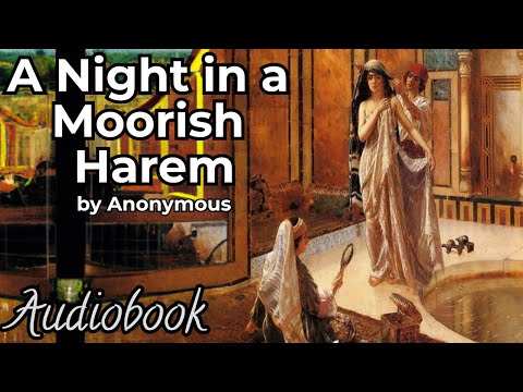 A Night in a Moorish Harem by Anonymous - Classic Romance Audiobook