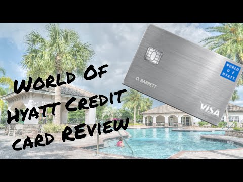 World Of Hyatt Credit Card Review