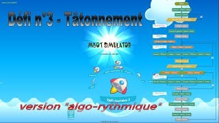 mBot Simulator - Défi n°3 - Tâtonnement (version algo-rythmique)