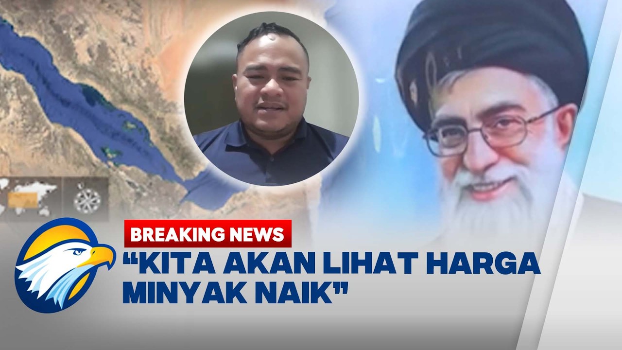 BREAKING NEWS - Pengamat Ungkap Dampak Penutupan Selat Hormuz pada Ekonomi Indonesia