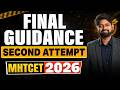 Final Guidance For Second Attempt MHTCET 2026 By Ankush Sir #mhtcet2026
