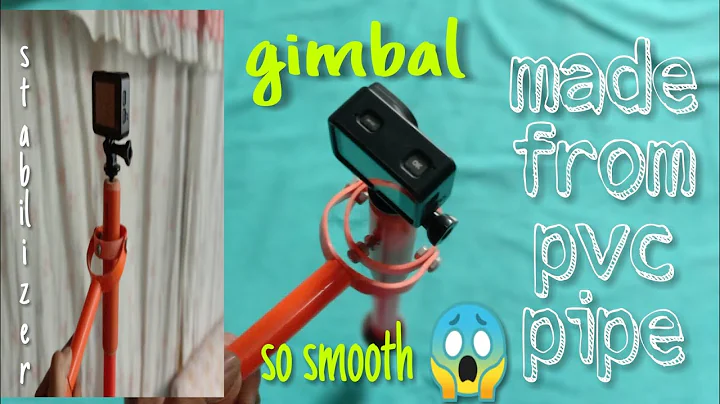 D.I.Y GIMBAL STABILIZER | MADE FROM PVC PIPES
