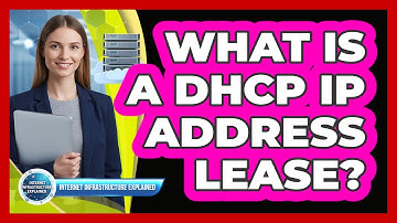 What Is a DHCP IP Address Lease?
