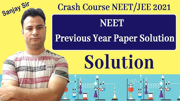 NEET Previous Year Question | Solutions | Crash Course NEET/JEE 2021