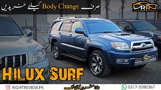 Toyota Hilux Surf | Used car Body Change Ke leye Munasib Garhi !!