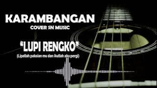 Karambangan cinta - Lupi Rengko Cover SN Music - Pop Poso Terbaru 2025