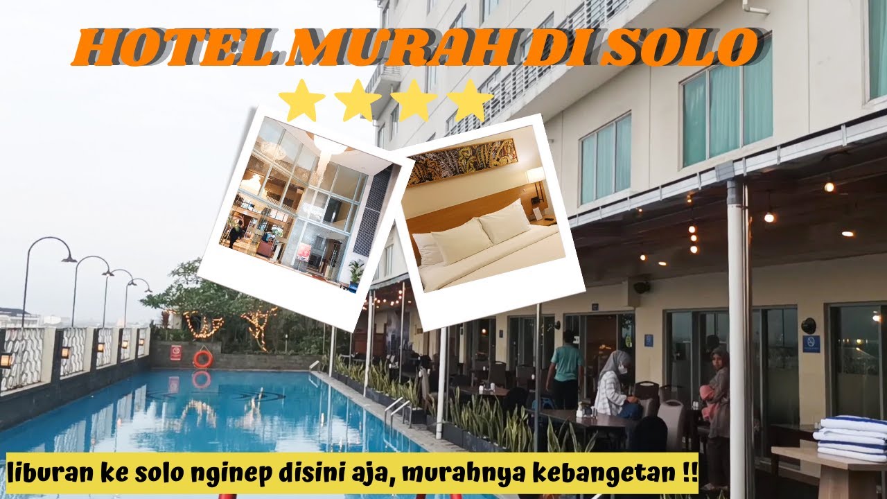 REKOMENDASI HOTEL MURAH DI SOLO  BINTANG 4 || REVIEW ASTON SOLO HOTEL, MURAHNYA KEBANGETAN !!