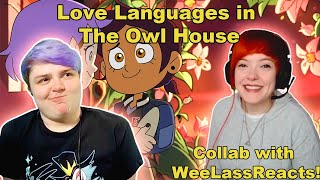 Love Languages in The Owl House (Wee Lass Reacts Collab)