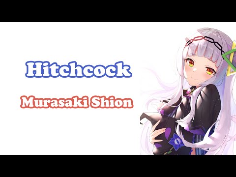 [Murasaki Shion] - ヒッチコック (Hitchcock) / Yorushika