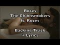 The Chainsmokers ft. Rozes - Roses Karaoke Acoustic Guitar Instrumental Cover Backing Track + Lyrics