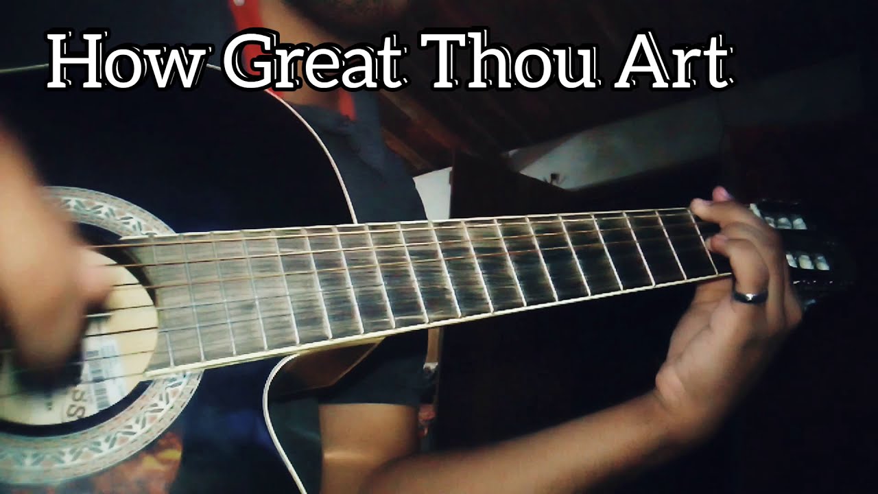 how great thou art on guitar YouTube