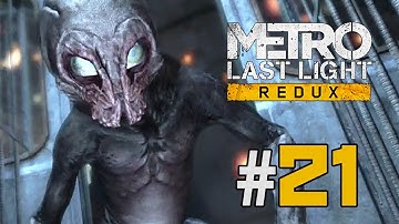 "THE CROSSING" Metro: Last Light Redux - Gameplay Walkthrough (Part 21)