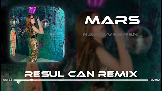 Naz Avseren - Mars ( Resul Can Remix ) Resimi