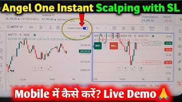 Angel one Instant Scalping on Chart in Mobile | Mobile me Instant Scalping kaise karen | Angel one