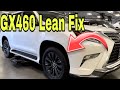 2010-2023 Lexus GX460 Lean Fix