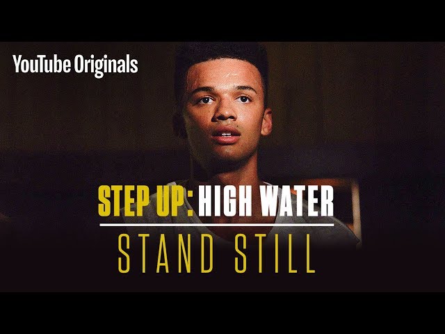 Stand Still | Step Up: High Water (Official Soundtrack) class=