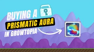 Growtopia - Buying Prismatic Aura
