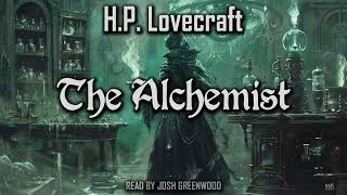 The Alchemist By Hp Lovecraft Audiobook