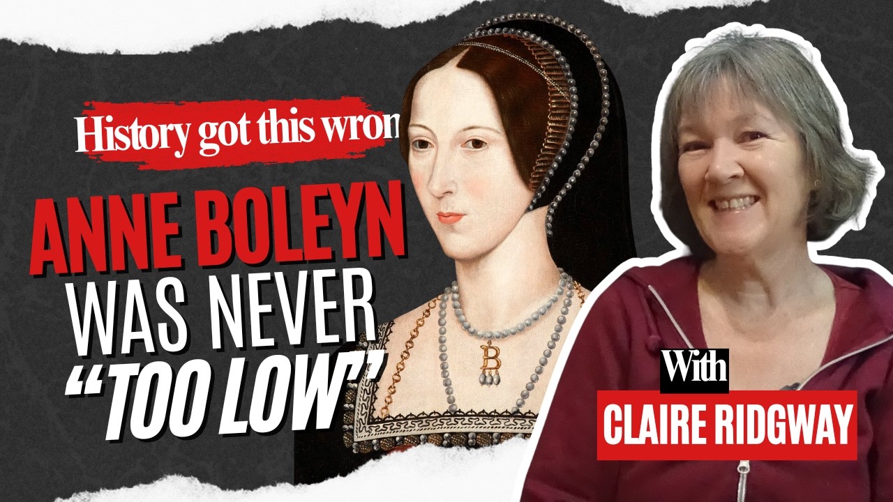 History Got This Wrong: Anne Boleyn Was Never “Too Low” for Henry Percy