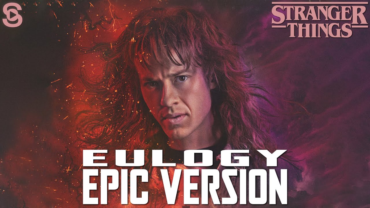 Stranger Things: Eulogy (Epic Version) Stranger Things: Eulogy (Epic Version)