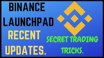 Binance Launchpad Latest Updates ||  A Good Trading Tricks for Binance ||