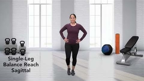 How to do a Single-Leg Reach Sagittal